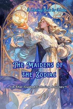 Book cover: "The Maidens of the Zodiac" — coloring book by Pinuko Iga.